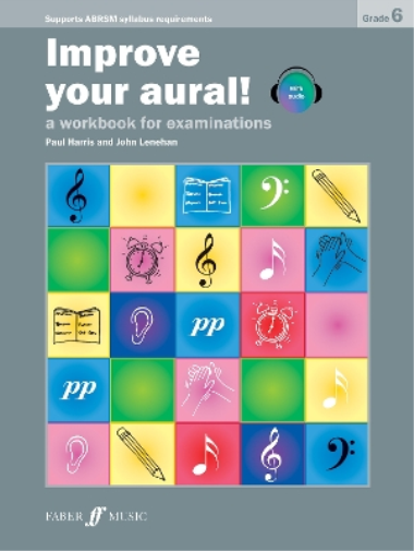 Paul Harris Improve your aural! Grade 6 (Tascabile) Improve Your Aural!