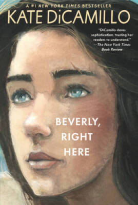 Beverly, Right Here - Paperback By DiCamillo, Kate - VERY GOOD
