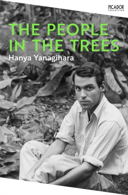 The People in the Trees by Hanya Yanagihara (Paperback Book)