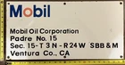 Vintage Porcelain Oil Field Sign - Mobil Oil Corp. Padre No. 15 Ventura, CA