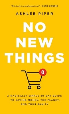 No New Things A Radically Simp - VERY GOOD