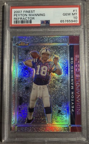 2007 Topps Finest Peyton Manning #1 Refractor PSA 10 GEM MINT Low Pop 7