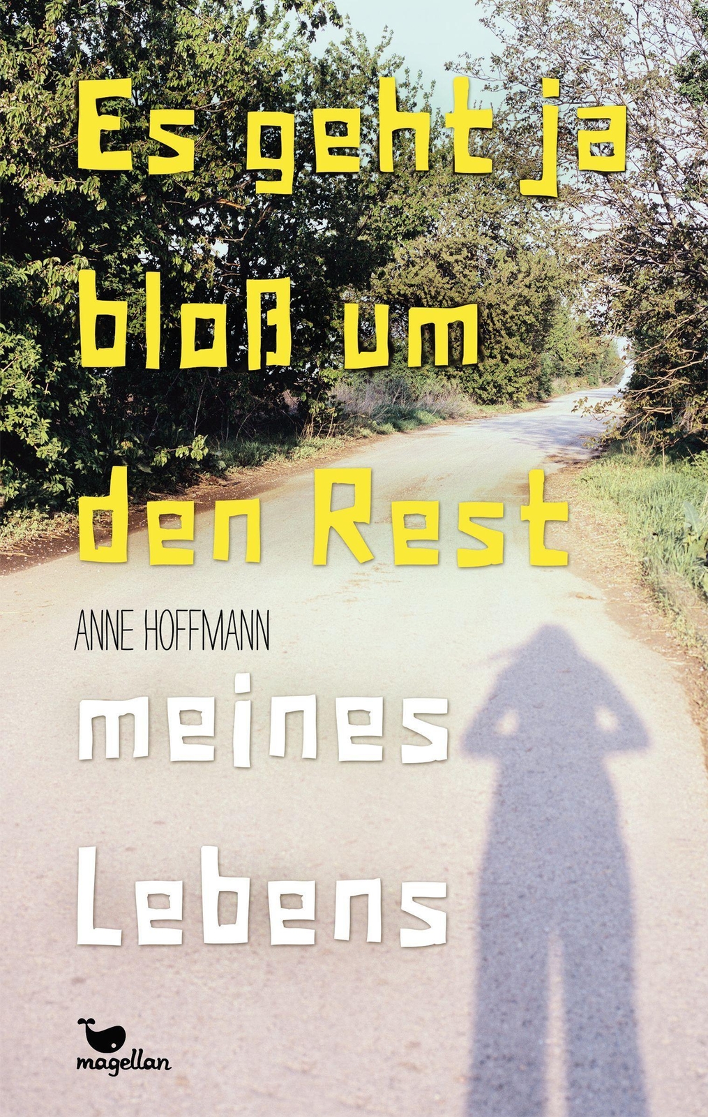 Thumbnail - Anne Hoffmann Es Geht Ja Bloß Um Den Rest Meines Lebens 9783734850554