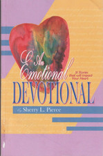 An Emotional Devotional Sherry L. Pierce Paperback Very Good