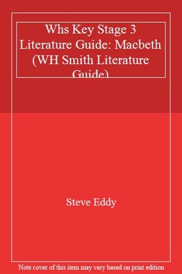 Whs Key Stage 3 Literature Guide: Macbeth (WH Smith Literature G