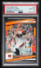 2022 Panini Prestige Xtra Points Orange /75 Carson Palmer #66 PSA 10 GEM MT 0e2x