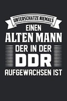 UnterschäTze Niemals Einen Alten Mann Der In Der Ddr Aufgewachsen