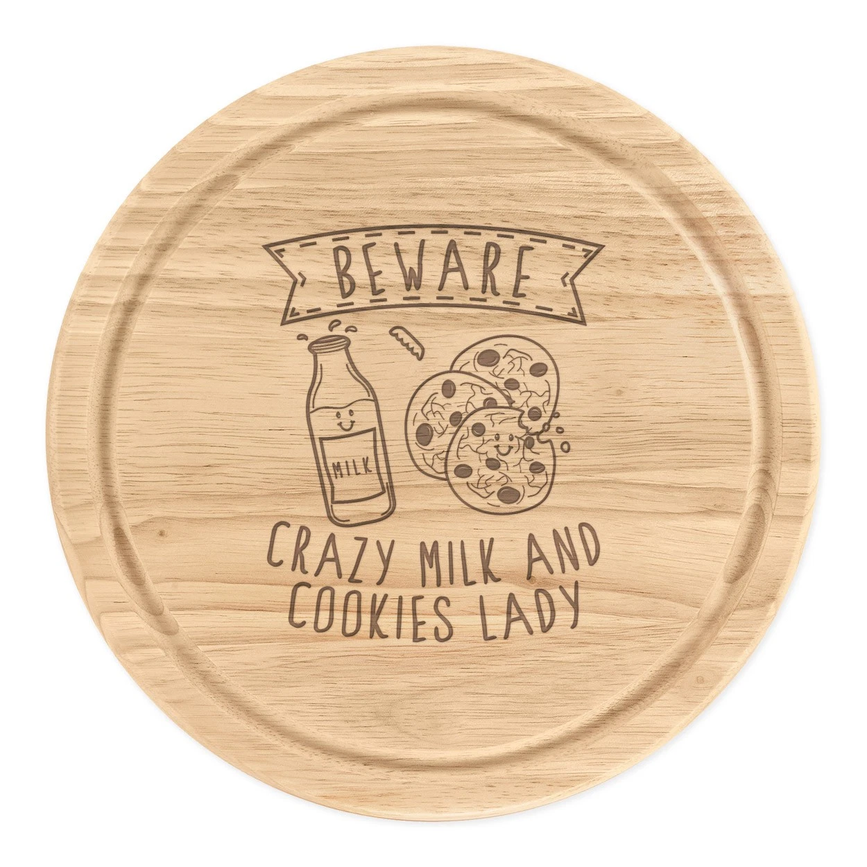 Beware Crazy Milk And Cookies Lady Round Chopping Cheese Board Funny Lover