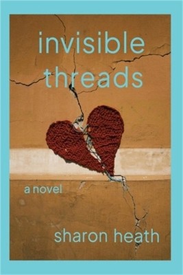 Invisible Threads (Paperback or Softback)