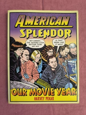 American Splendor Our Movie Year by Harvey Pekar Graphic Novel