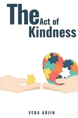 The Act of Kindness (Latest Edition) by Vera Adjin Paperback Book