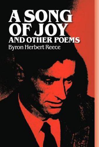 Song of Joy and Other Poems by Byron Herbert Reece (Hardcover) for sale ...