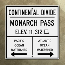 Colorado Monarch Pass continental divide highway guide marker road sign 1948 12"
