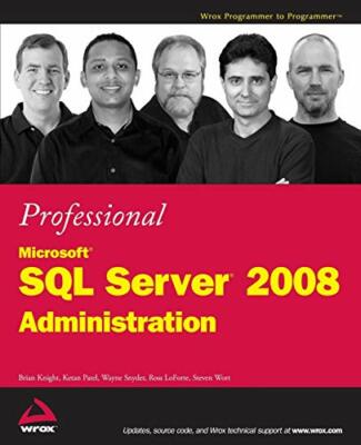 Professional Microsoft SQL Server 2008 Administratio by Snyder, Wayne 0470247967