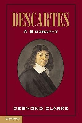 Descartes: A Biography Clarke Paperback Cambridge University Press 9781107601468