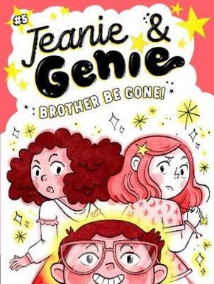 Trish Granted Brother Be Gone! (Gebundene Ausgabe) Jeanie & Genie (US IMPORT)