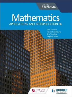 MATHEMATICS FOR THE IB DIPLOMA | Applications and interpretation HL | Englisch