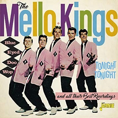 Mello-Kings - Blue Eyed Doo Wop/tonight Tonight and All Thier Best R - G11501z