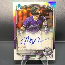 MAX BELYEU /499 ON CARD AUTO REFRACTOR 2025 Bowman Draft 1st #CPA-MB Rockies