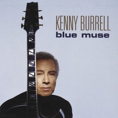 Kenny Burrell Blue Muse (CD)