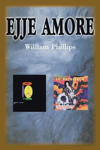 William A. Phillips | Ejje Amore | Taschenbuch | Englisch (2000) | Iuniverse-image