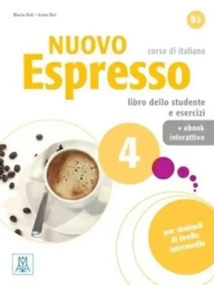 Nuovo Espresso 4 | Libro studente + ebook interattivo | Irene Dai (u. a.) | Buch