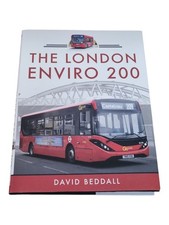 The London Enviro 200 David Beddall Bus Book Hardback Pen & Sword