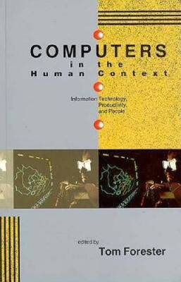Computers in the Human Context: Information Technology, Productivity, and - GOOD