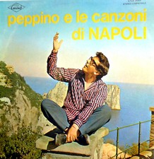 PEPPINO DI CAPRI & I SUOI ROCKERS  LP 12"  PEPPINO E  LE CANZONI DI NAPOLI
