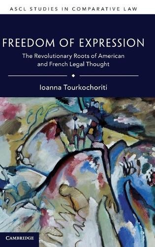Freedom of Expression by Ioanna Tourkochoriti - 9781316517635