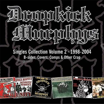 DROPKICK MURPHYS - SINGLES COLLECTION, VOL. 2 NEW CD