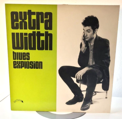 Blues Explosion – Extra Width, The Jon Spencer Blues Explosion