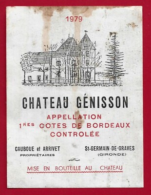 75/113 Etikett Label 1ères CÔTES DE BORDEAUX 1979 CHÂTEAU GENISSON, CAUBOUE