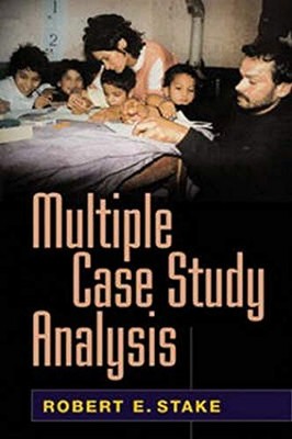 MULTIPLE CASE STUDY ANALYSIS By Robert E. Stake **BRAND NEW**