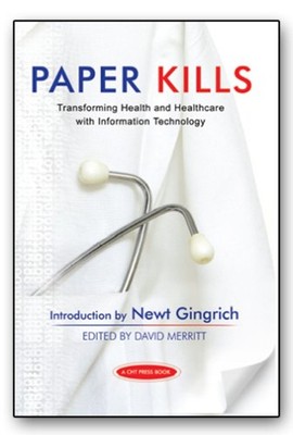 Paper Kills : Transforming Health and Healthcare with Information