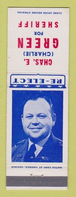 Matchbook Cover - Chas E Charlie Green Sheriff Election