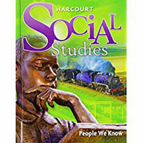 Harcourt Social Studies: Harcourt Social Studies : People We Know by ...