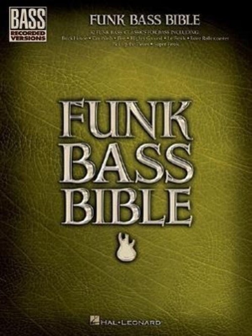 Thumbnail - Hal Leonard Publishing Corporation | Funk Bass Bible | Taschenbuch |