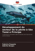 FabríCio Paquete (U. A.) | DéVeloppement Du Secteur De La PêChe à SãO Tomé E...