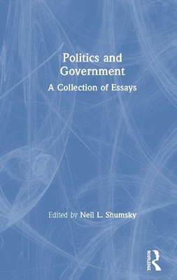 Neil L. Shumsky Politics and Government (Gebundene Ausgabe)
