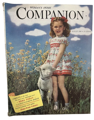 Woman’s Home Companion Magazine August 1944 Here Today Sarah-Elizabeth Rodger