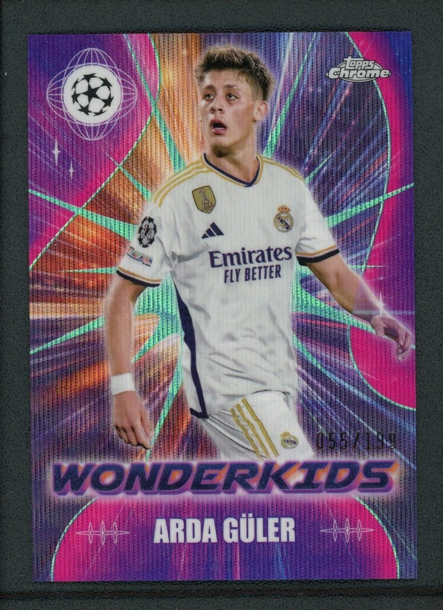 2024 ARDA GULER 055/199 TOPPS CHROME UEFA CHAMPIONS LEAGUE WAVE 