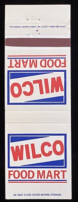 WILCO Food Mart Lowell Cedar Lake Rensselaer IN Vintage Matchbook Cover B-2841