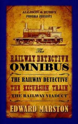 The Railway Detective Omnibus: The Railway Detective; The Excursion Train - GOOD