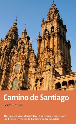 El Camino de Santiago (Recreational Path Guides) By Segi Ramos