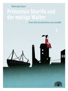 Prinzessin Sharifa und der mutige Walter: Zwei alte Gesc... | Buch | Zustand gut