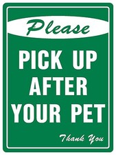 PLEASE PICK UP AFTER YOUR PET 12" x 8" Aluminum Metal Novelty Sign
