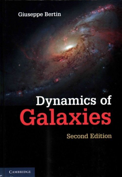 Dynamics of Galaxies Bertin Hardback Cambridge University Press 9781107000544 2e