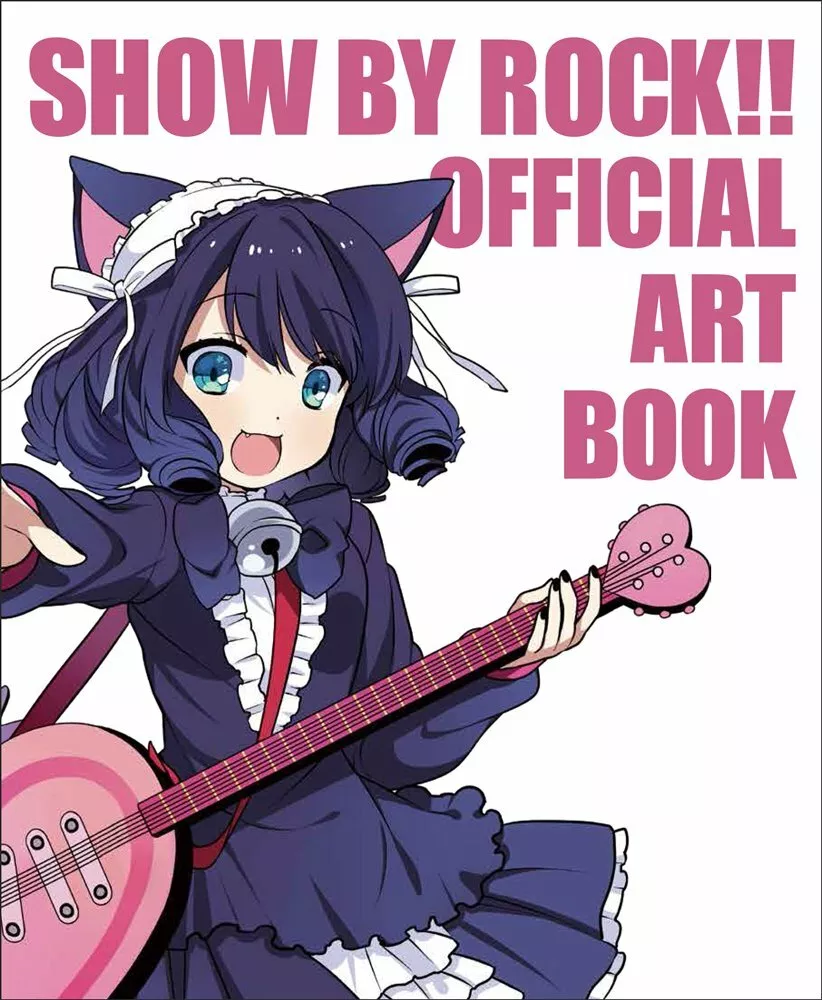 SHOW BY ROCK!! OFFICIAL ART BOOK Sanrio Game Anime Character Illustration  Japan