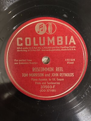Tom Morrison & John Reynolds Columbia 33503-F Irish flute Roscommon Reel E 78rpm